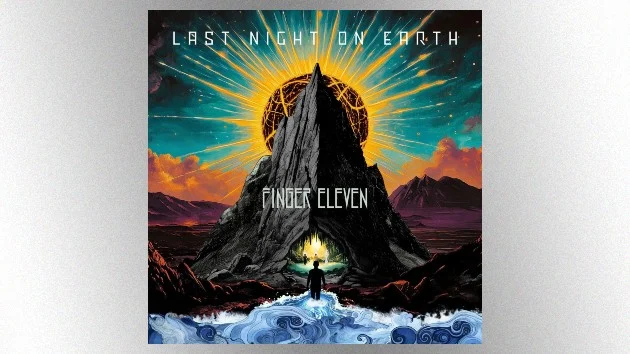 Finger Eleven announces first new album in 10 years, ‘﻿Last Night on Earth’