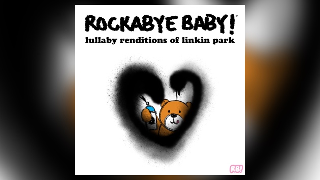 In the end, it’s only sleep that matters: Rockabye Baby to release ‘Lullaby Renditions of Linkin Park’