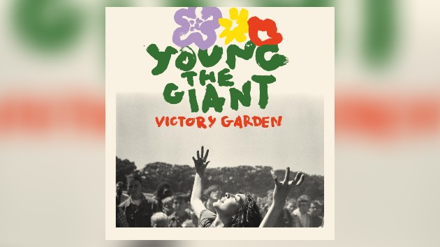 Young the Giant announces new album, ﻿’Victory Garden’