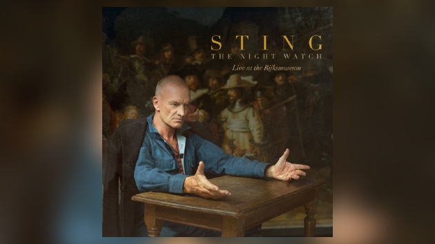 Sting to release recording of concert at Amsterdam’s Rijksmuseum