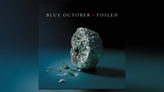 Blue October announces 20th anniversary ﻿’Foiled﻿’ vinyl reissue