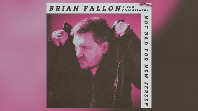 The Gaslight Anthem’s Brian Fallon announces new solo album, ﻿’Not Bad for New Jersey’